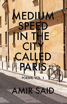 portada Medium Speed in the City Called Paris: Poems, Vol. 1