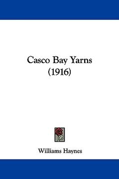 portada casco bay yarns (1916) (en Inglés)