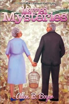 portada Married to Mysteries: A Bess Bullock Retirement Home Mystery (en Inglés)
