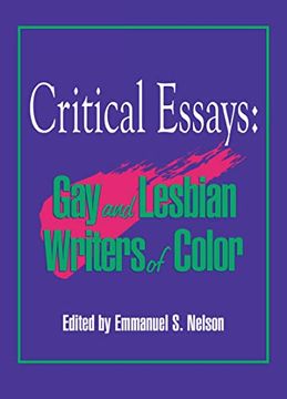 portada Critical Essays: Gay and Lesbian Writers of Color (Research on Homosexuality) (en Inglés)