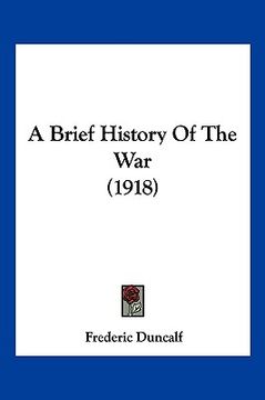 portada a brief history of the war (1918)