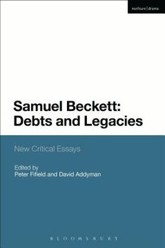 portada Samuel Beckett: Debts and Legacies: New Critical Essays (in English)