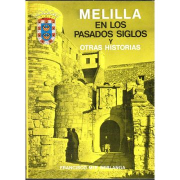 portada Melilla en los Pasados Siglos y Otras Historias