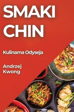 portada Smaki Chin: Kulinarna Odyseja (en Polaco)