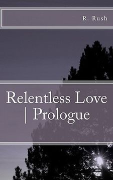 portada relentless love - prologue (en Inglés)