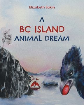 portada A BC Island Animal Dream (en Inglés)
