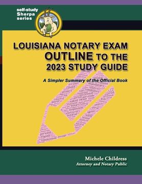 portada Louisiana Notary Exam Outline to the 2023 Study Guide: A Simpler Summary of the Official Book (en Inglés)