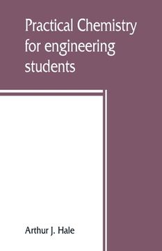 portada Practical chemistry for engineering students (en Inglés)