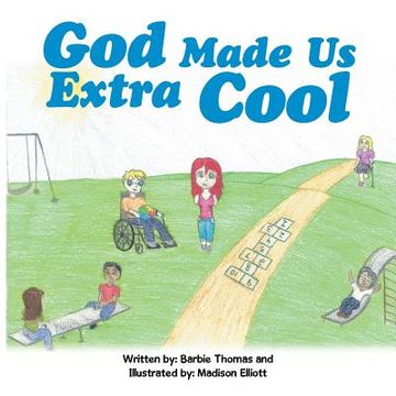 portada God Made Us Extra Cool (en Inglés)