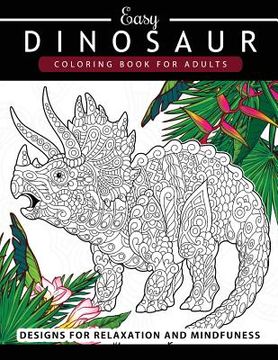 portada Dinosaur Coloring book for Adults and Kids: Coloring Book For Grown-Ups Dinosaur Coloring Pages (in English)