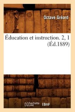 portada Éducation Et Instruction. 2, 1 (Éd.1889) (en Francés)