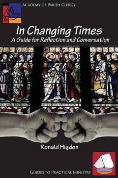 portada In Changing Times: A Guide for Reflection and Conversation