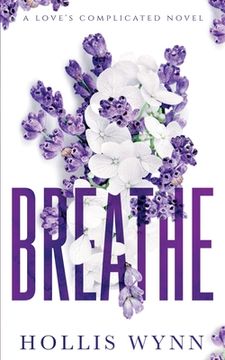 portada Breathe: A Love's Complicated Novel (en Inglés)