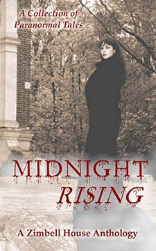 portada Midnight Rising: A Collection of Paranormal Tales (en Inglés)