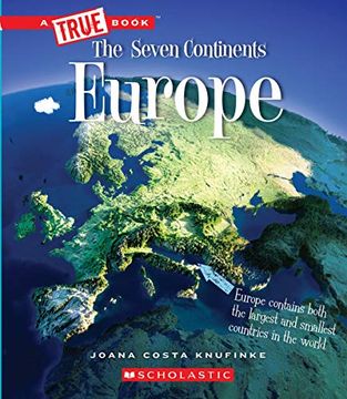 Europe (True Books: The Seven Continents)