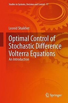portada Optimal Control of Stochastic Difference Volterra Equations: An Introduction (Studies in Systems, Decision and Control) (en Inglés)