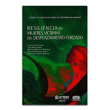 portada Resiliencia en Mujeres Víctimas del Desplazamiento Forzado (in Spanish)