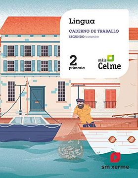 portada Caderno de Lingua. 2 Primaria. 2 Trimestre. Máis Celme (in Galician)