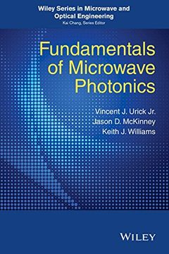 portada Fundamentals of Microwave Photonics (Wiley Series in Microwave and Optical Engineering) (in English)
