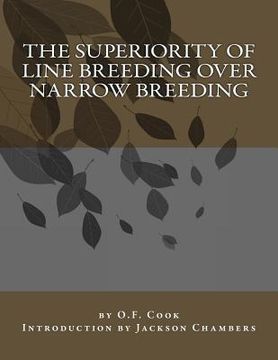 portada The Superiority of Line Breeding Over Narrow Breeding (en Inglés)