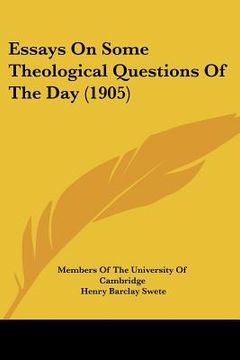 portada essays on some theological questions of the day (1905) (en Inglés)