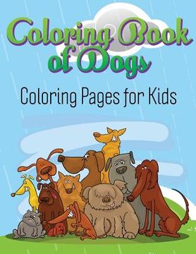 portada Coloring Book of Dogs: Coloring Pages for Kids