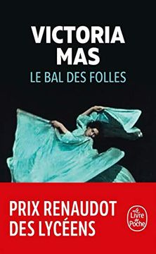 portada Le bal des Folles (le Livre de Poche) (in French)