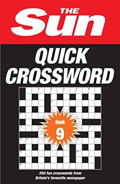 portada The Sun Puzzle Books - The Sun Quick Crossword Book 9: 200 Fun Crosswords from Britain's Favourite Newspaper (en Inglés)