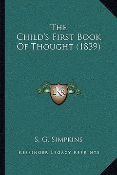 portada the child's first book of thought (1839) (en Inglés)