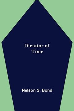 portada Dictator of Time (in English)