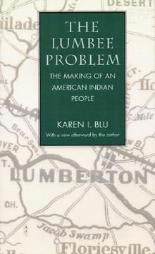 portada the lumbee problem: the making of an american indian people (en Inglés)