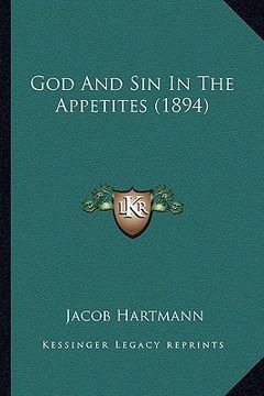 portada god and sin in the appetites (1894) (en Inglés)