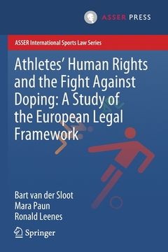 portada Athletes' Human Rights and the Fight Against Doping: A Study of the European Legal Framework