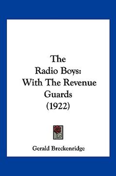 portada the radio boys: with the revenue guards (1922) (en Inglés)