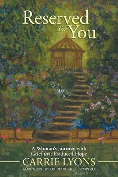 portada Reserved for You: A Woman's Journey with Grief that Produced Hope. (en Inglés)