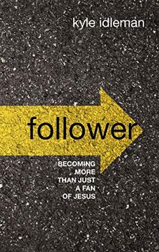 portada Follower: Becoming More Than Just a fan of Jesus (en Inglés)