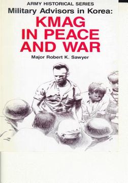 portada Military Advisors in Korea: KMAG in Peace and War (en Inglés)