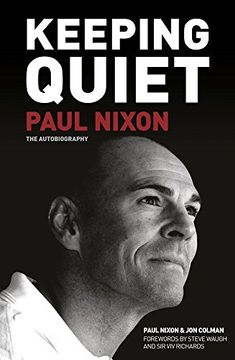 portada Keeping Quiet: Paul Nixon: The Autobiography