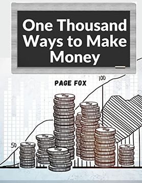 portada One Thousand Ways to Make Money: How to Increase Your Income (en Inglés)