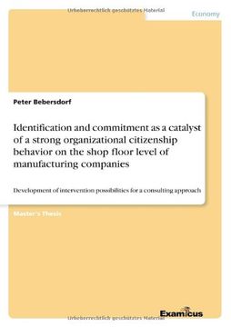 portada Identification and commitment as a catalyst of a strong organizational citizenship behavior on the shop floor level of manufacturing companies