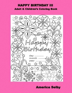 portada Happy Birthday III Adult & Children's Coloring Book: Adult & Children's Coloring Book (Volume 3)