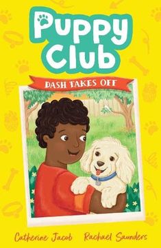 portada Puppy Club: Dash Takes Off: 3 (Puppy Club, 3)