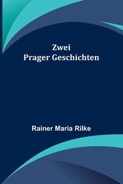 portada Zwei Prager Geschichten (en Alemán)