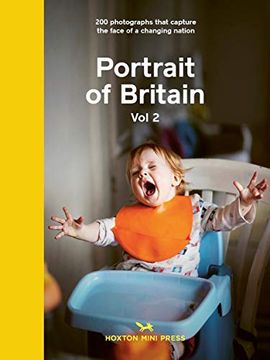 portada Portrait of Britain 2: 200 Photographs That Capture the Face of a Changing Nation (en Inglés)