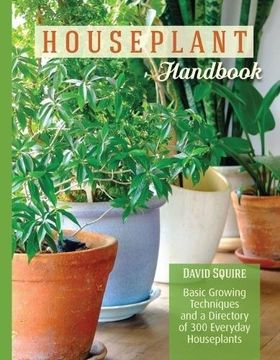 portada Houseplant Handbook: Basic Growing Techniques and a Directory of 300 Everyday Houseplants
