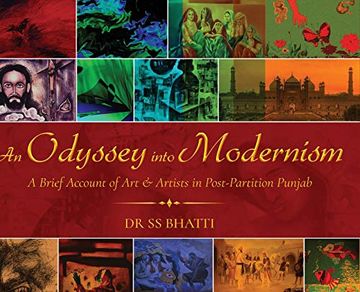 portada An Odyssey Into Modernism: A Brief Account of art & Artists in Post-Partition Punjab (en Inglés)