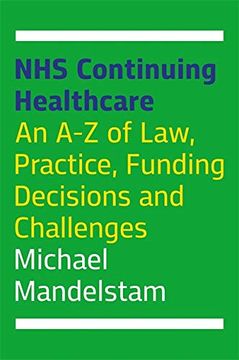 portada Nhs Continuing Healthcare: An a-z of Law, Practice, Funding Decisions and Challenges (en Inglés)