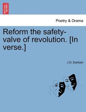 portada reform the safety-valve of revolution. [in verse.] (en Inglés)