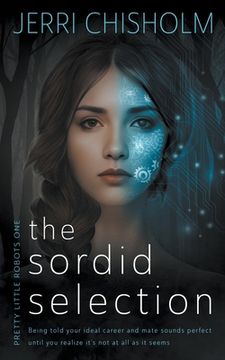 portada The Sordid Selection: a YA Fantasy Romance series (en Inglés)
