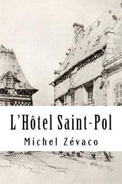 portada L'Hôtel Saint-Pol (in French)
